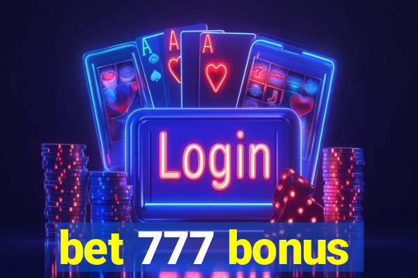 bet 777 bonus